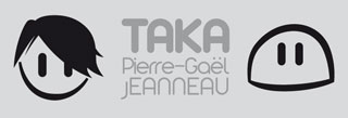 Taka . Pierre-Ga�l JEANNEAU